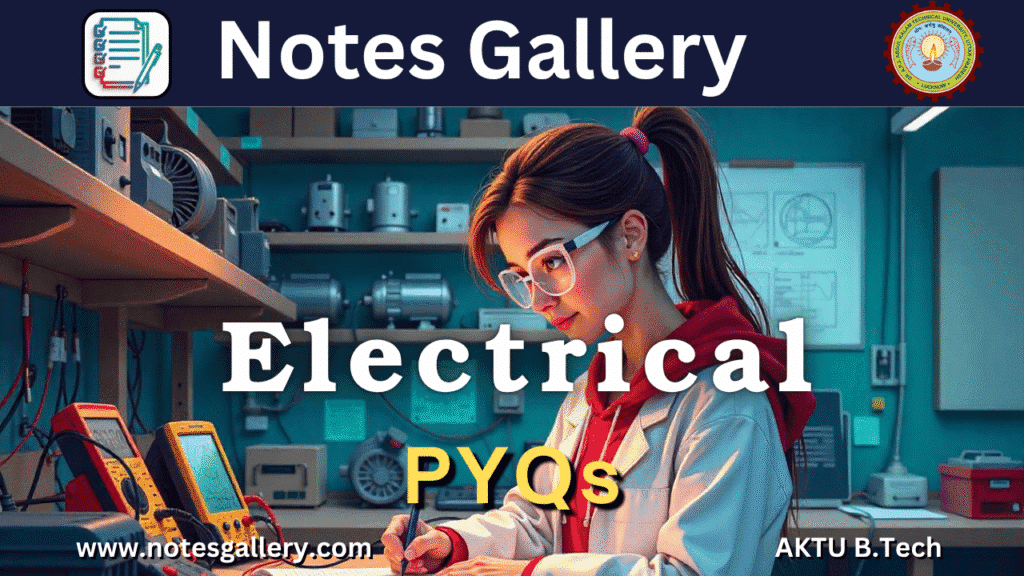 1ST YEAR  AKTU PYQS (ELCTRICAL)