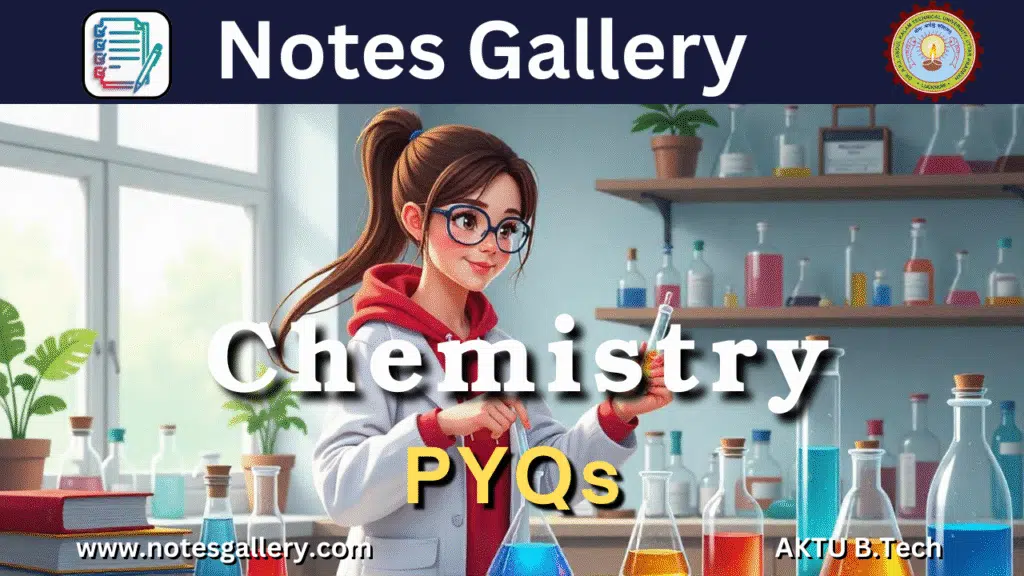 1ST YEAR AKTU PYQS (CHEM)
