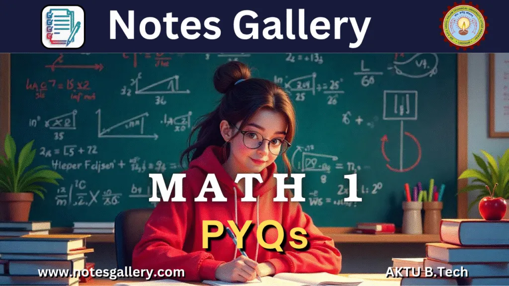 1ST YEAR  AKTU PYQS (MATH 1)