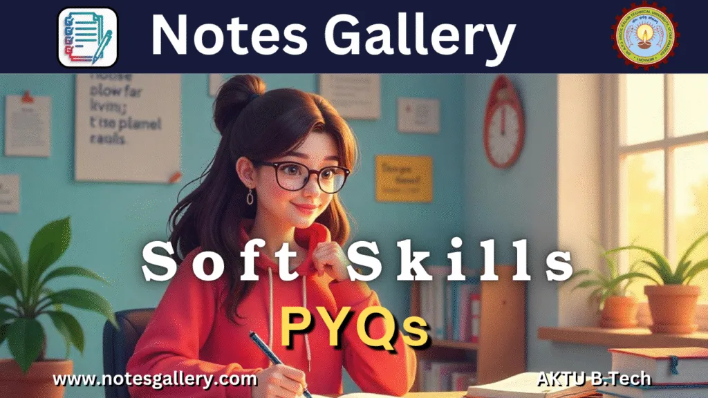 1ST YEAR  AKTU PYQS (SOFT SKILLS)