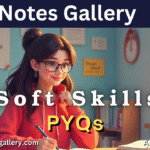 1ST YEAR AKTU PYQS (SOFT SKILLS)