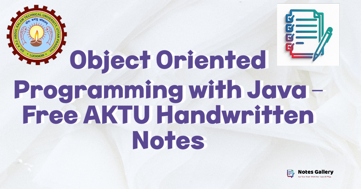 Object Oriented Programming with Java