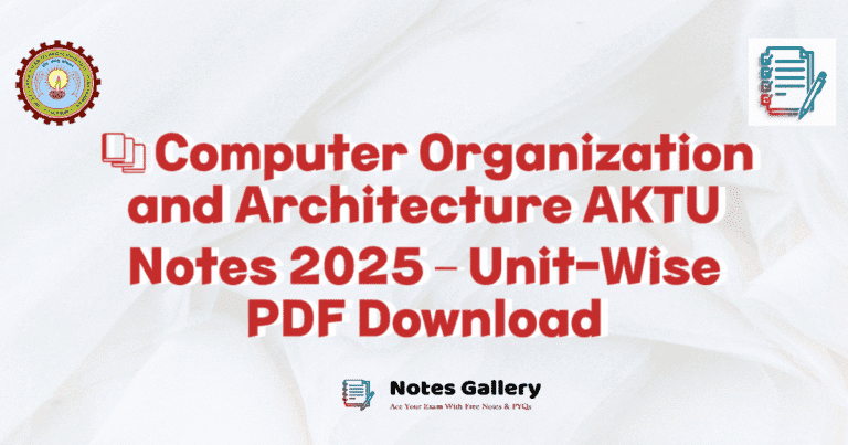 Computer Organization and Architecture AKTU Notes