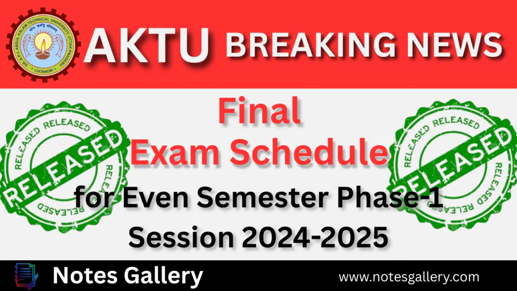 AKTU Releases Final Exam Schedule for Even Sem