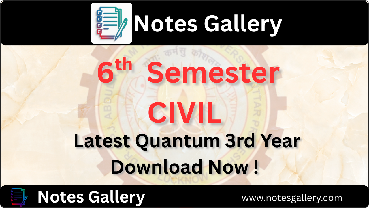 Civil Engineering 6th Semester Quantum
