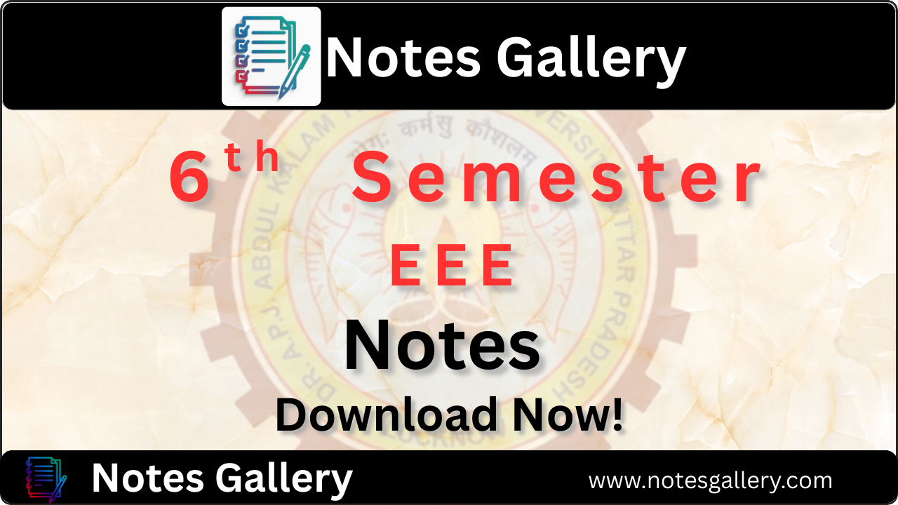 EEE 6th Semester Notes