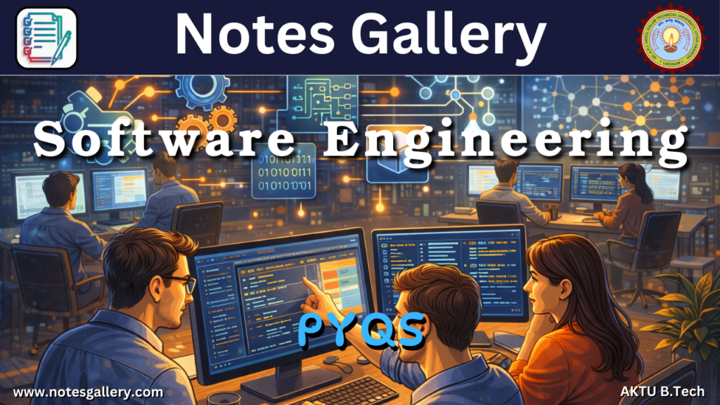 3RD YEAR AKTU PYQs (SE)