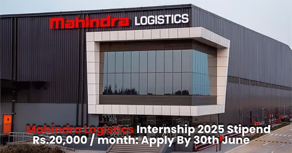 Mahindra Logistics Internship 2025