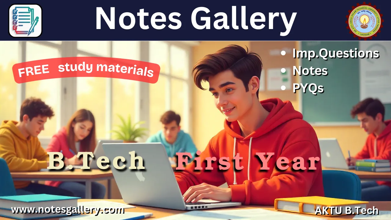 AKTU B.Tech 1st Year free study materials