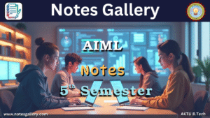AIML 5th Semester Notes AKTU
