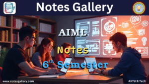 AIML 6th Semester Notes AKTU