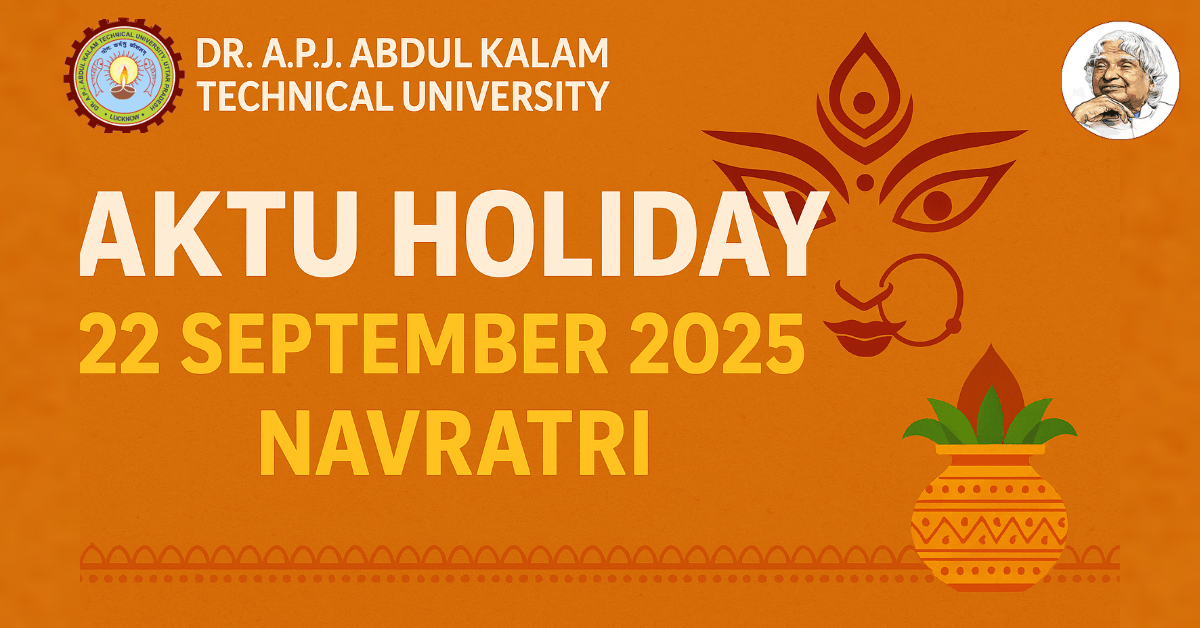 AKTU Holiday 22 September 2025