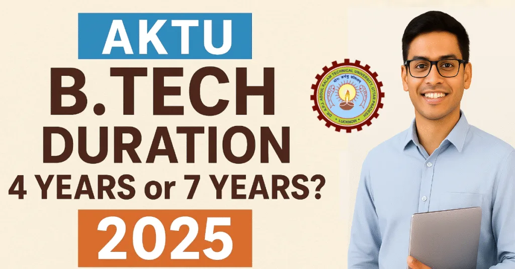 AKTU B.Tech Duration