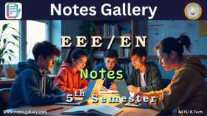 EEE/EE 5th Semester Notes AKTU