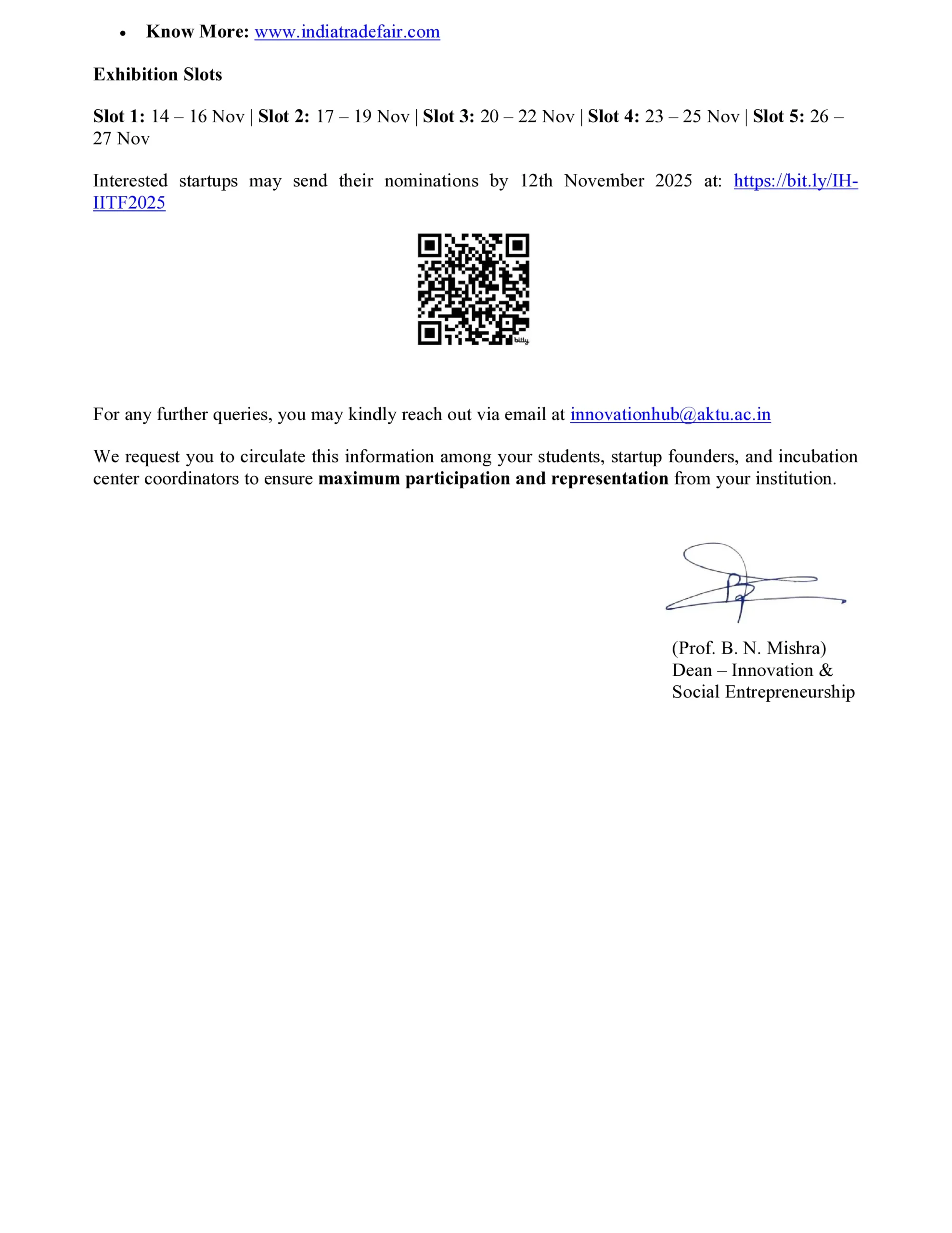 Dr. A.P.J. Abdul Kalam Technical University (AKTU) invites startups for IITF 2025 at Bharat Mandapam, Pragati Maidan, New Delhi. Learn how to apply, exhibition slots, benefits, and registration details for the AKTU IITF 2025 Startup Nomination.