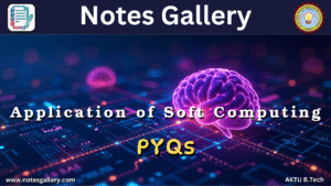 CS 3rd Year AKTU PYQS (App. Of Soft Computing)