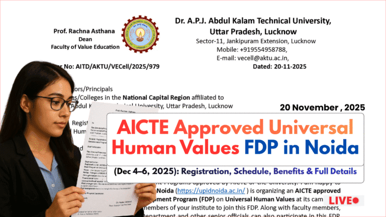 AICTE Approved Universal Human Values FDP in Noida (Dec 4–6, 2025): Registration, Schedule, Benefits & Full Details