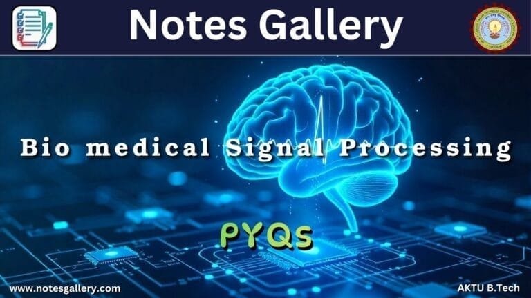 ECE 3rd Year AKTU PYQS (Bio medical Signal Processing)