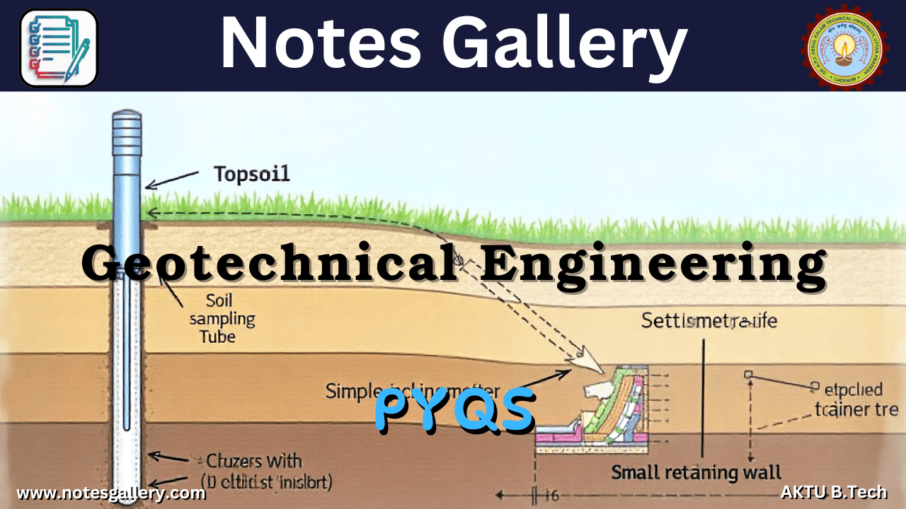 Civil 3rd Year AKTU PYQS (Geotechnical Engineering)