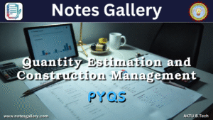 Quantity Estimation and Construction Management