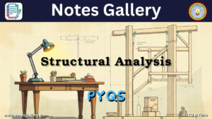 Civil 3rd Year AKTU PYQS (Structural Analysis)