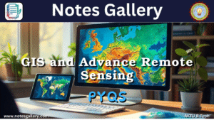 GIS and Advance Remote Sensing