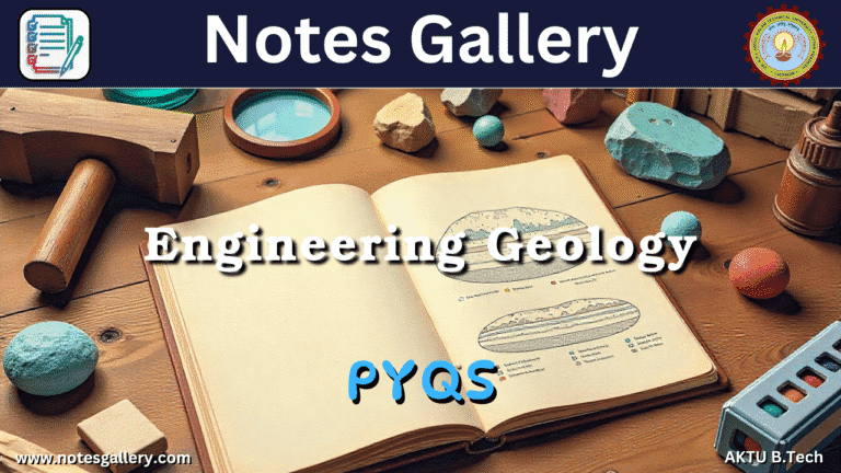 Civil 3rd Year AKTU PYQS (Engineering Geology)