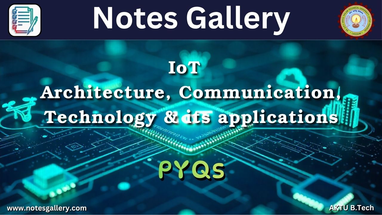 ECE 3rd Year AKTU PYQS (IOT)