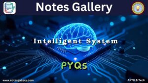 ECE 3rd Year AKTU PYQS (Intelligent System)