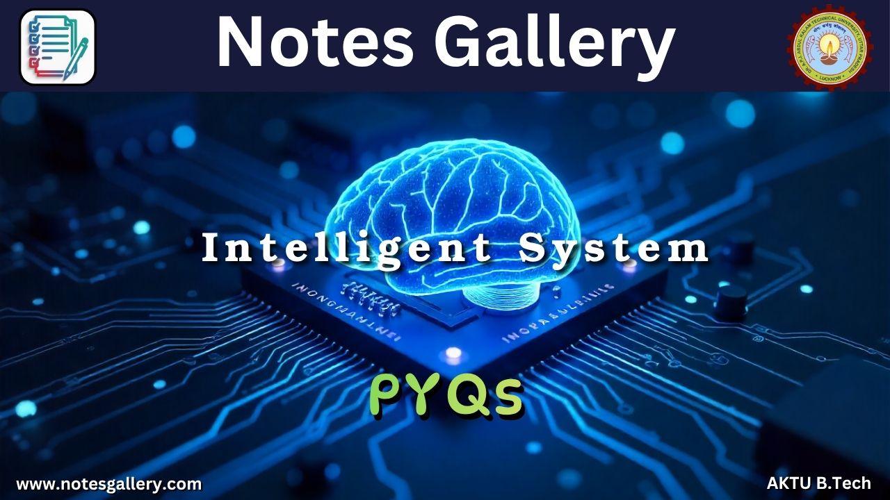 ECE 3rd Year AKTU PYQS (Intelligent System)