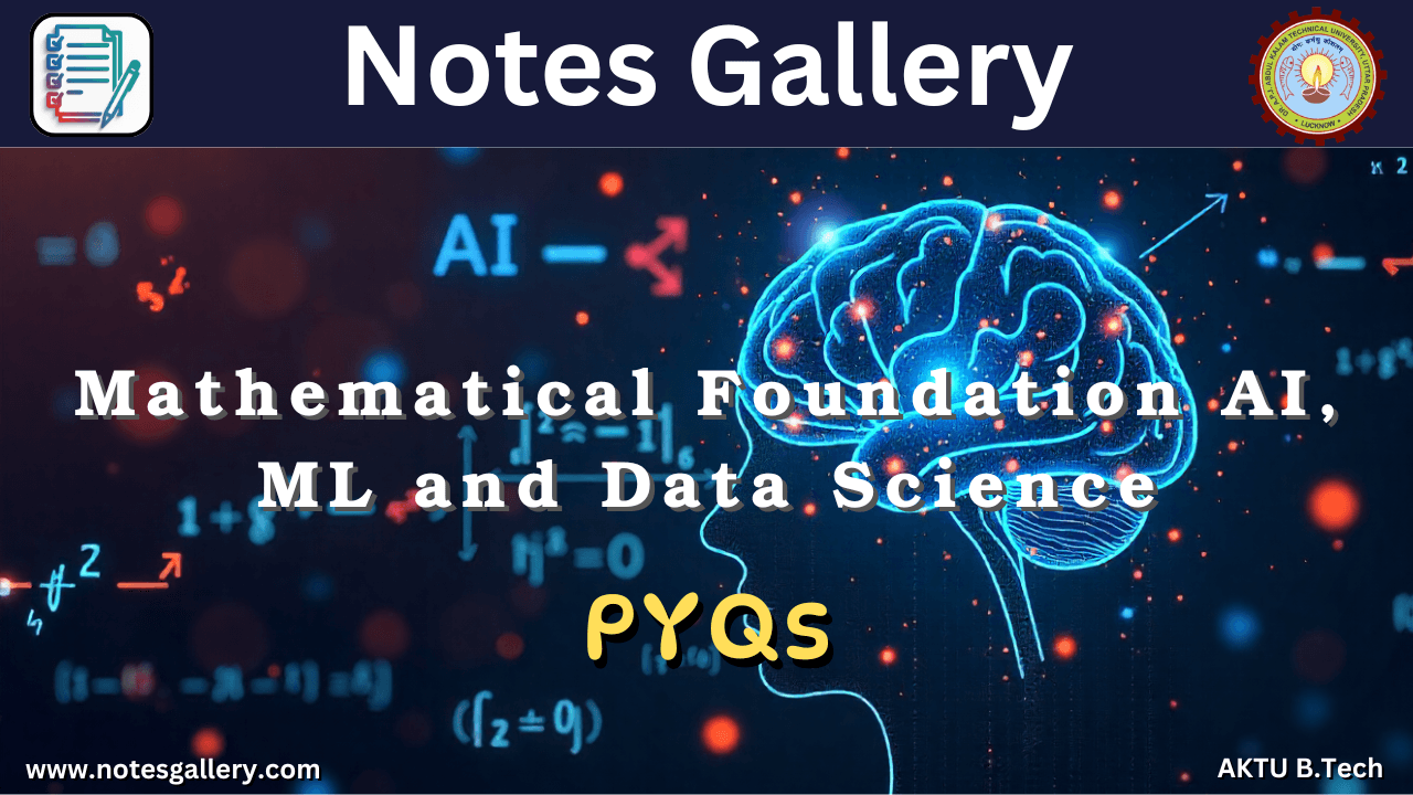 Mathematical Foundation AI, ML and Data Science