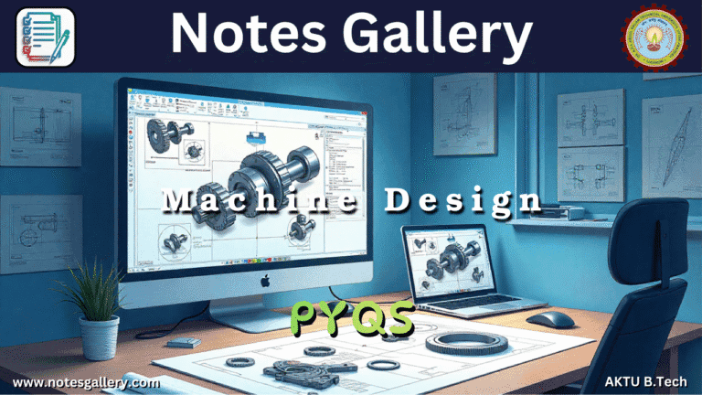 Mechanical 3rd Year AKTU PYQS (Machine Design)