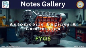 Mechanical 3rd Year AKTU PYQS (Automobile Engines & Combustion)
