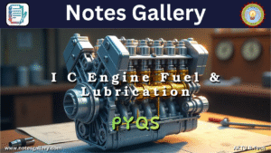 Mechanical 3rd Year AKTU PYQS (I C Engine Fuel & Lubrication)