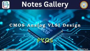 ECE 3rd Year AKTU PYQS (CMOS)