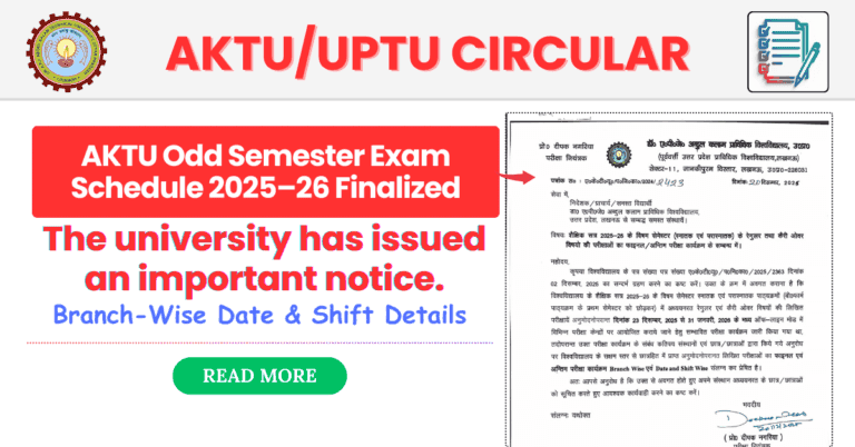 AKTU Odd Semester Exam Schedule 2025–26 Finalized: Branch-Wise Date & Shift Details