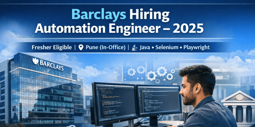 Barclays Automation Engineer Job 2025 in Pune – Fresher Eligible