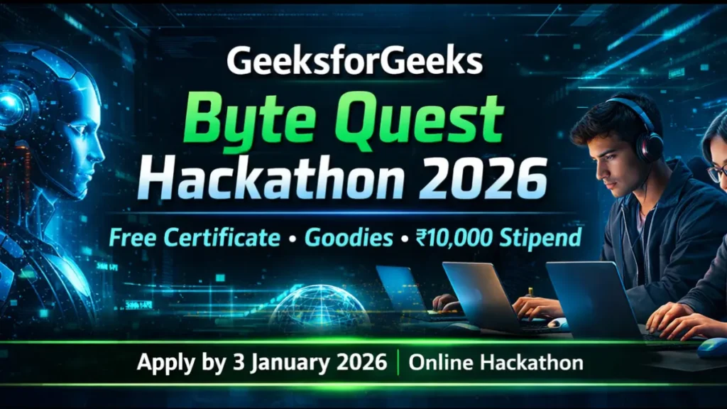 GeeksforGeeks Byte Quest Hackathon 2026
