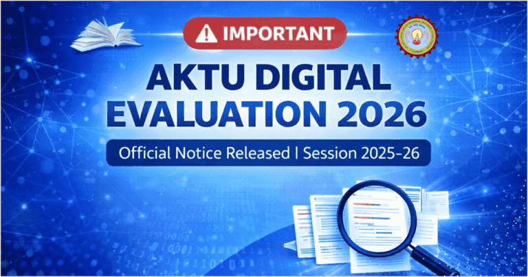AKTU Digital Evaluation 2026: Official Notice & Evaluation Centers List