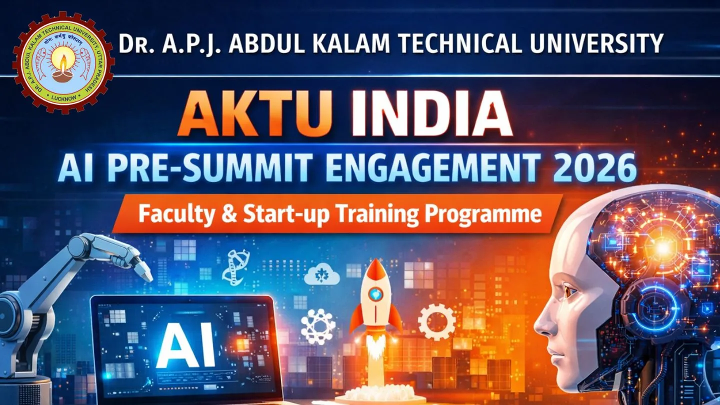 AKTU India AI Pre-Summit Engagement 2026: Faculty & Start-up Training Programme on AI in Research and R&D