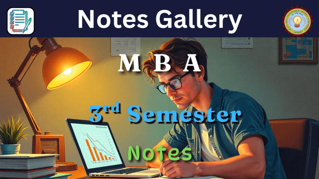 MBA 3rd Semester Notes AKTU