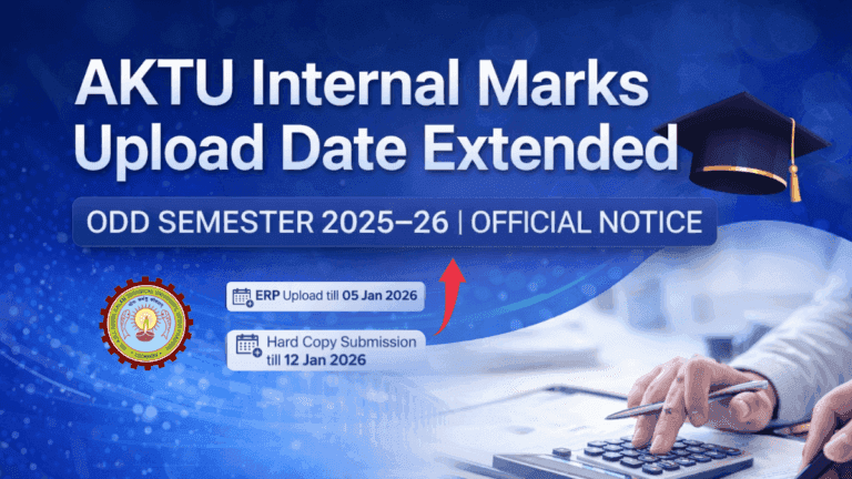 AKTU Internal Marks Upload Date Extended Odd Sem