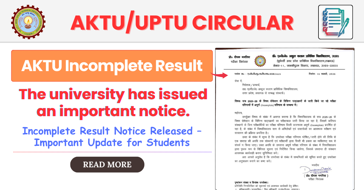 AKTU Incomplete Result 2025-26: Incomplete Result Notice Released – Important Update for Students
