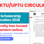 AKTU Scholarship Verification 2026: Complete Guidelines for Dashmottar Scholarship & Fee Reimbursement