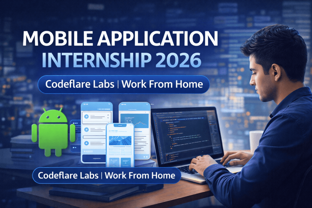 Mobile Application Internship at CodeFlare Labs
