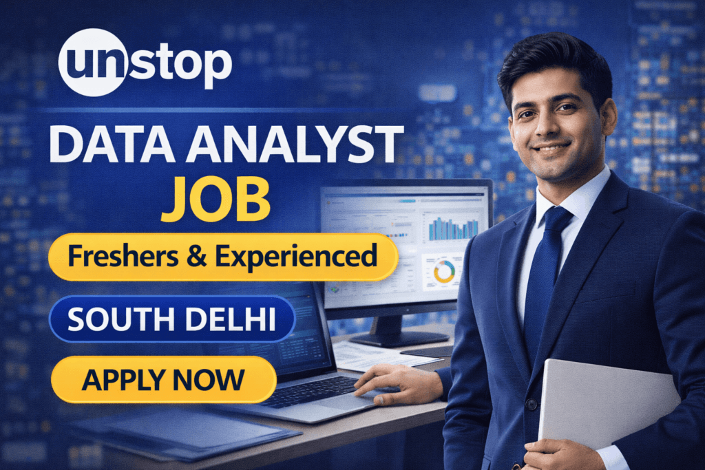 Data Analyst Job at Unstop, South Delhi: Freshers & Experienced Professionals Can Apply