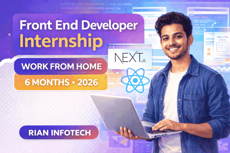 Front End Developer Internship at Rian Infotech – Work From Home Opportunity for 2026