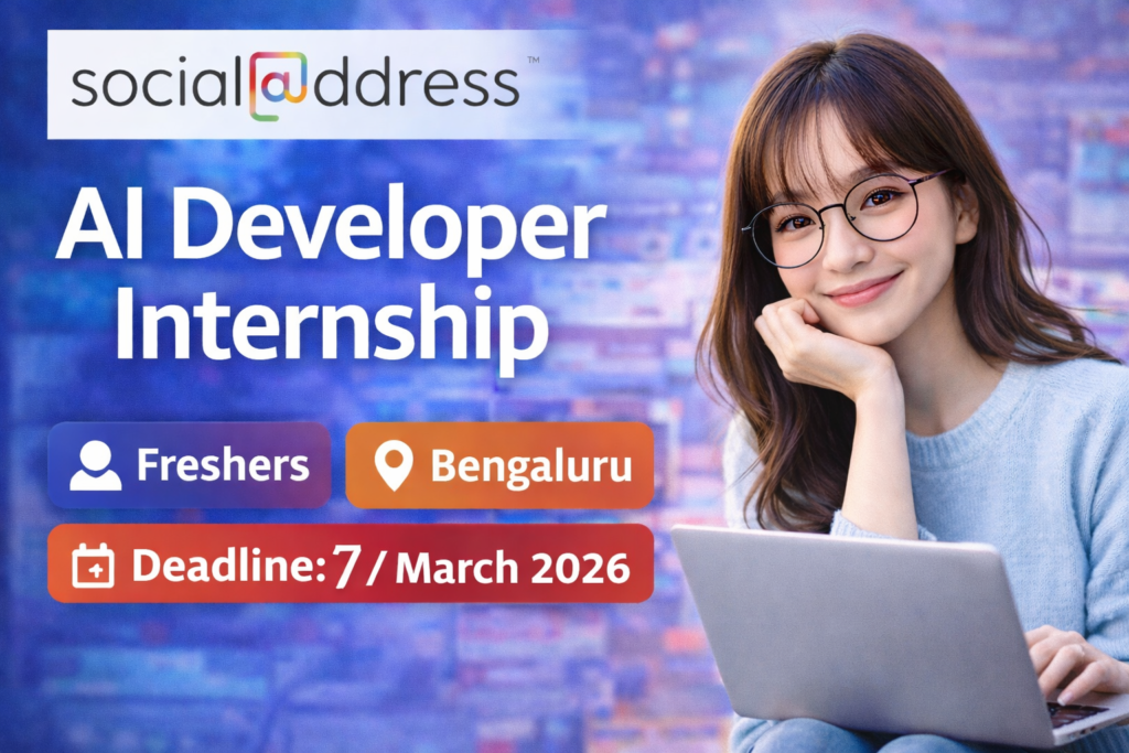 AI Developer Internship at SocialAddress – Applied AI Opportunity in Bengaluru