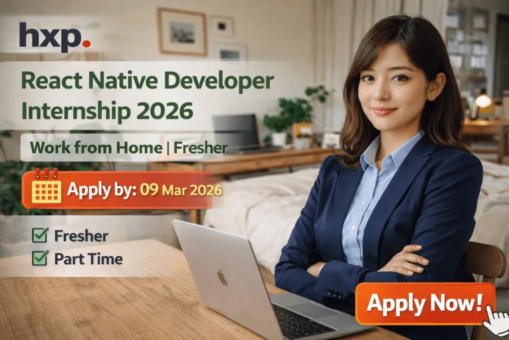 React Native Developer Internship at HxP Technologies – Complete 2026 Guide for Students