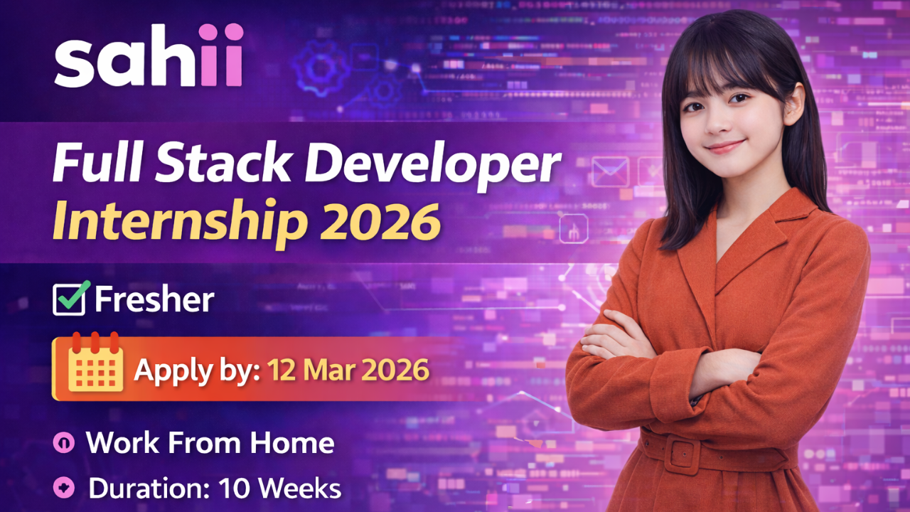 Full Stack Developer Internship at Sahii.in – Work From Home Opportunity for Freshers